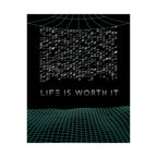 Life Is Worth It Poster - Modern Symbolic Art Print
