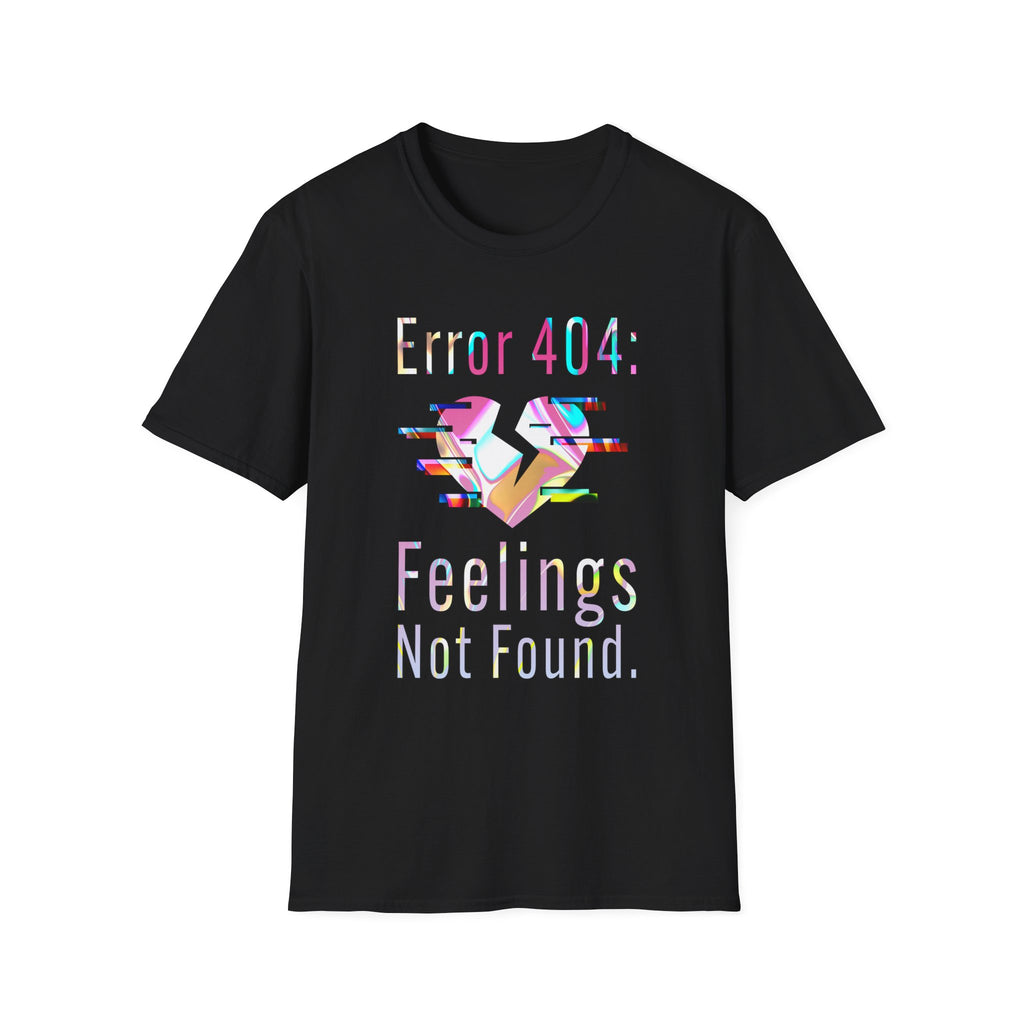 Error 404 Feelings Not Found Graphic Tee - Grunge Statement Shirt