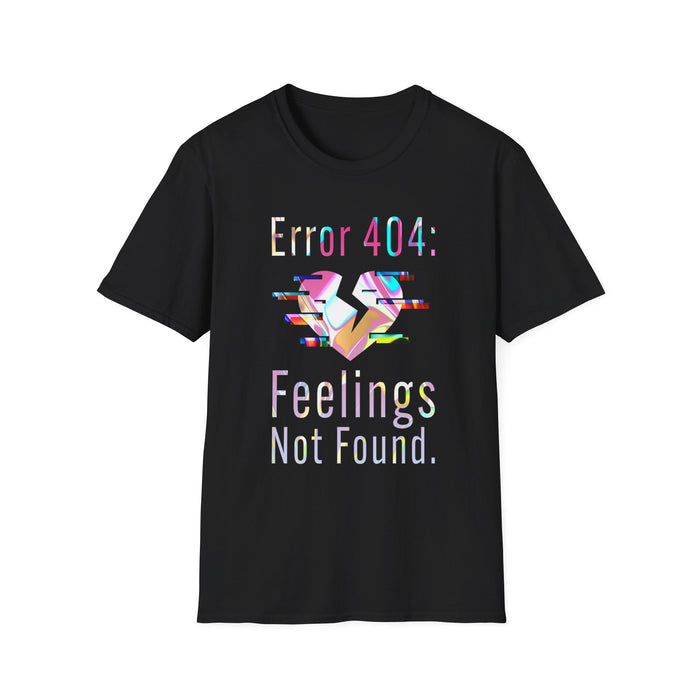 Error 404 Feelings Not Found Graphic Tee - Grunge Statement Shirt