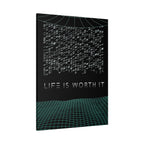 Life Is Worth It Canvas Wall Art - Abstract Symbolic Cyber Decor