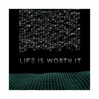Life Is Worth It Poster - Modern Symbolic Art Print