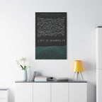 Life Is Worth It Canvas Wall Art - Abstract Symbolic Cyber Decor
