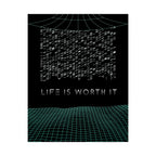 Life Is Worth It Poster - Modern Symbolic Art Print