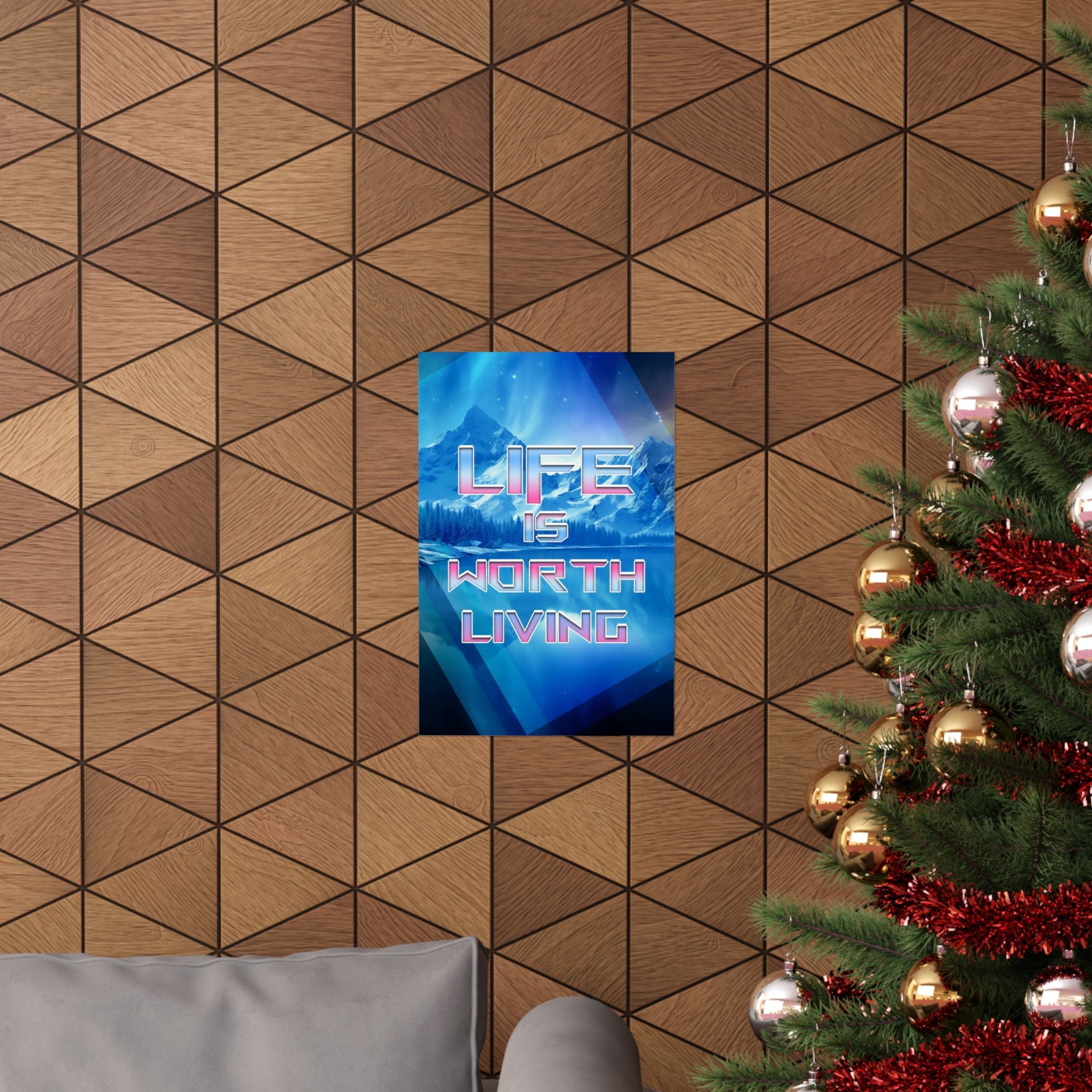 Life is Worth It Matte Poster Print