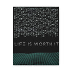 Life Is Worth It Canvas Wall Art - Abstract Symbolic Cyber Decor