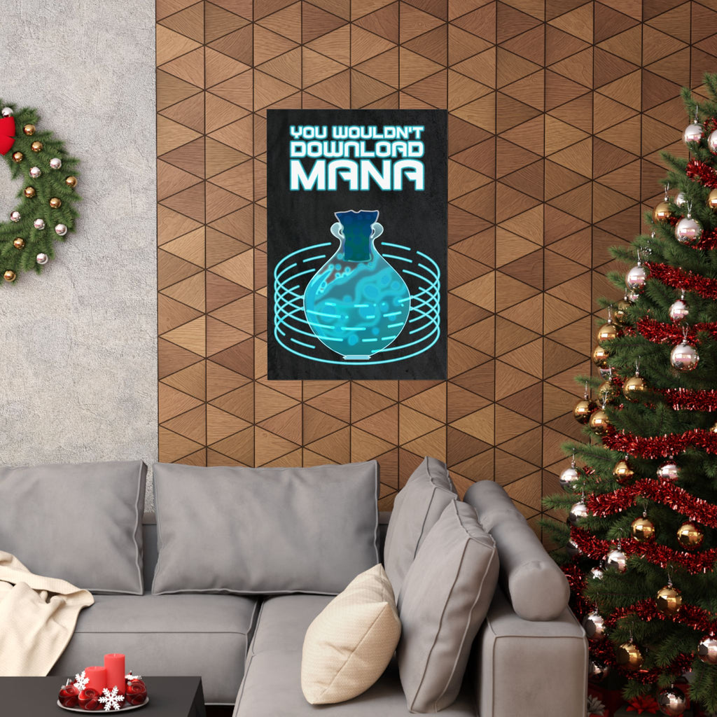 You Wouldn't Download MANA - Gaming Potion Art Print Poster - Premium Matte Finish