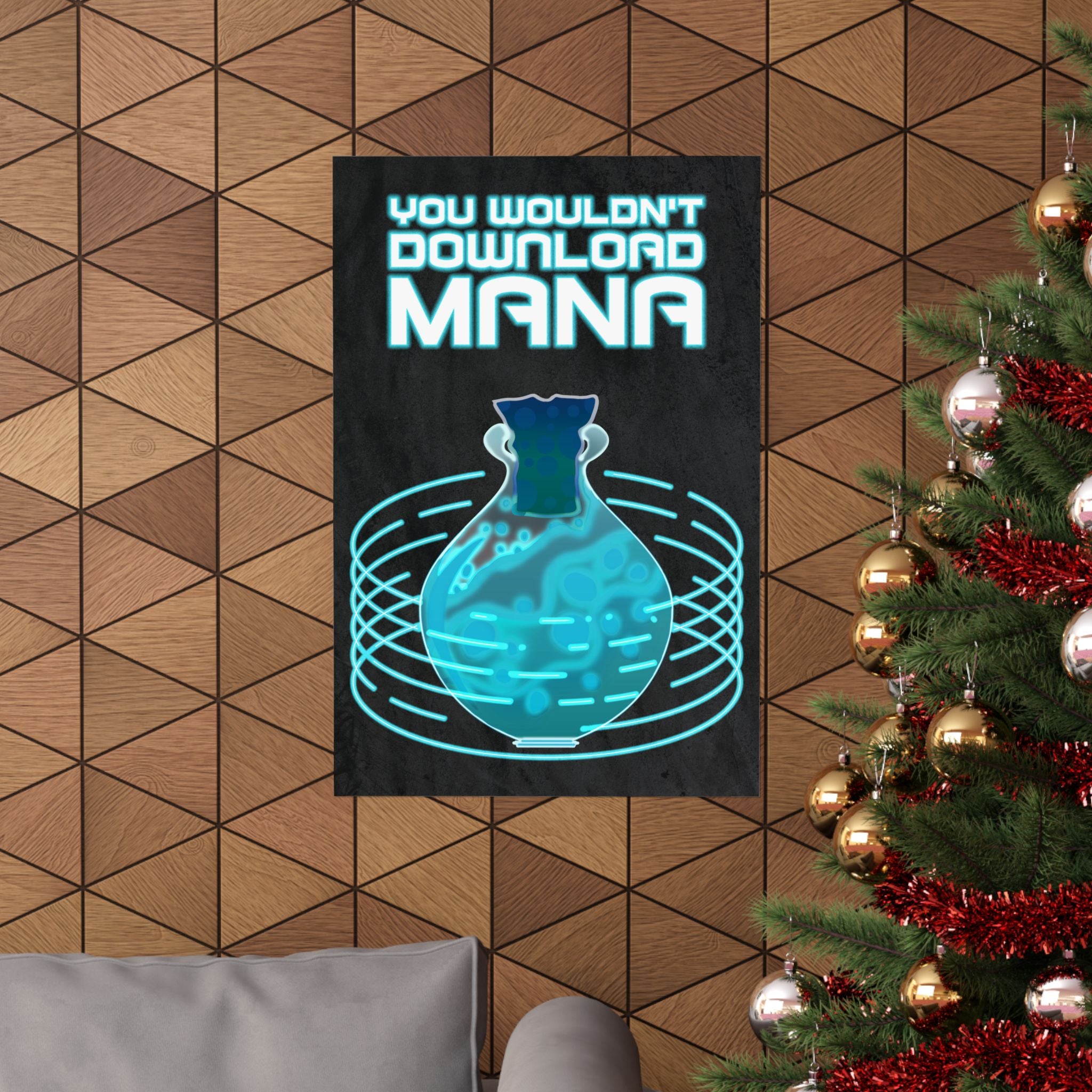 You Wouldn't Download MANA - Gaming Potion Art Print Poster - Premium Matte Finish