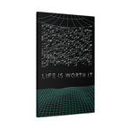 Life Is Worth It Canvas Wall Art - Abstract Symbolic Cyber Decor